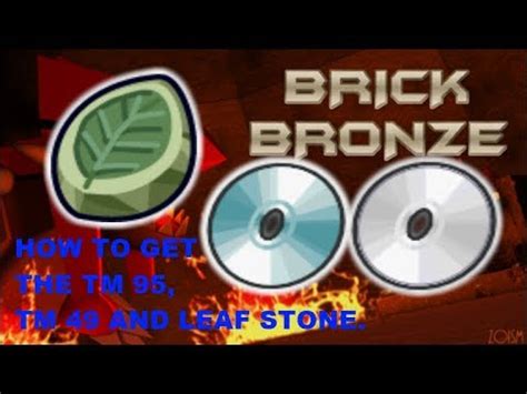 How to get TM95, TM49 AND LEAF STONE! .